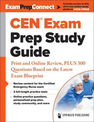 Cen(r) Exam Prep Study Guide: Tlač a online prehľad, plus 300 otázok založených na najnovšom pláne skúšky - Cen(r) Exam Prep Study Guide: Print and Online Review, Plus 300 Questions Based on the Latest Exam Blueprint