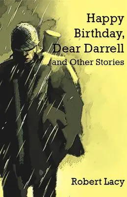 Všetko najlepšie k narodeninám, milý Darrell a iné príbehy - Happy Birthday Dear Darrell and Other Stories
