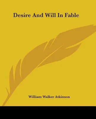 Túžba a vôľa v bájkach - Desire And Will In Fable