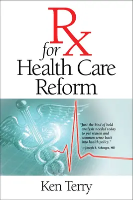 RX pre reformu zdravotníctva - RX for Health Care Reform