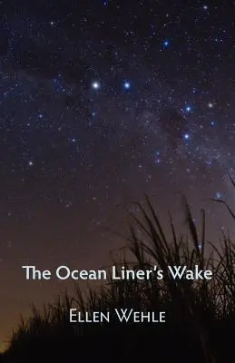 Prebúdzanie zaoceánskej lode - The Ocean Liner's Wake