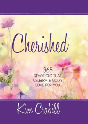 Chránené: 365 pobožností, ktoré oslavujú Božiu lásku k tebe - Cherished: 365 Devotions That Celebrate God's Love for You