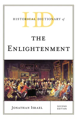 Historický slovník osvietenstva - Historical Dictionary of the Enlightenment