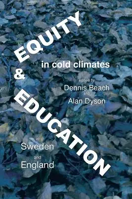 Rovnosť a vzdelávanie v chladnom podnebí, Švédsko a Anglicko - Equity and education in cold climates, Sweden and England