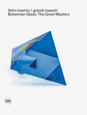 České sklo: Veľkí majstri - Bohemian Glass: The Great Masters