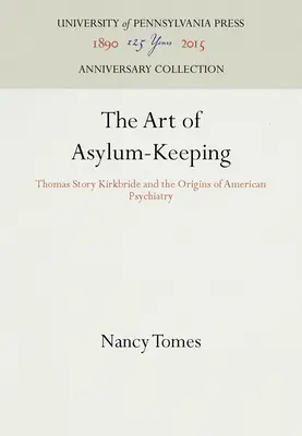 Umenie poskytovania útočiska - The Art of Asylum-Keeping