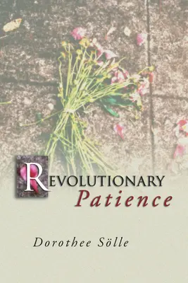 Revolučná trpezlivosť - Revolutionary Patience