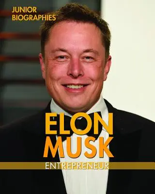 Elon Musk: podnikateľ - Elon Musk: Entrepreneur