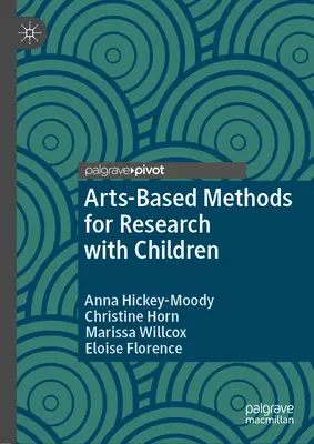 Metódy výskumu s deťmi založené na umení - Arts-Based Methods for Research with Children