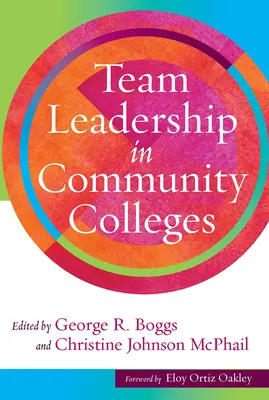 Tímové vedenie na komunitných vysokých školách - Team Leadership in Community Colleges