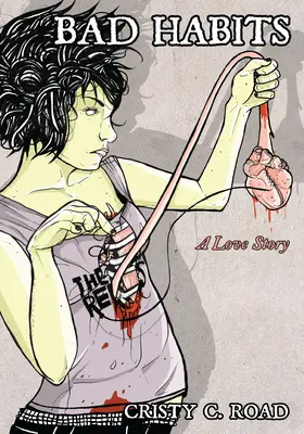 Zlé návyky: Príbeh lásky - Bad Habits: A Love Story