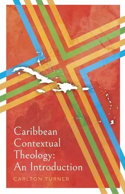 Karibská kontextuálna teológia: Úvod do problematiky - Caribbean Contextual Theology: An Introduction