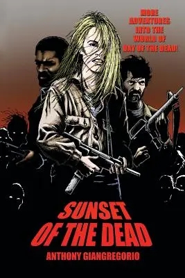 Západ mŕtvych: Zombie román - Sunset of the Dead: A Zombie Novel