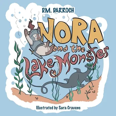 Nora a jazerná príšera - Nora and the Lake Monster