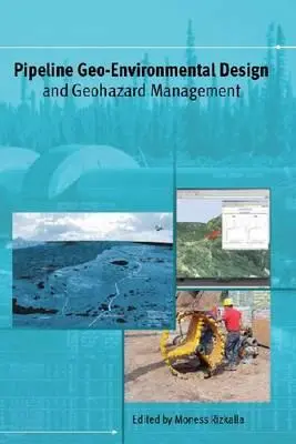 Projektovanie geoekologických potrubí a manažment geohazardov - Pipeline Geo-Environmental Design and Geohazard Management