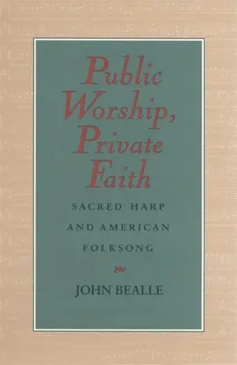 Verejná bohoslužba, súkromná viera - Public Worship, Private Faith