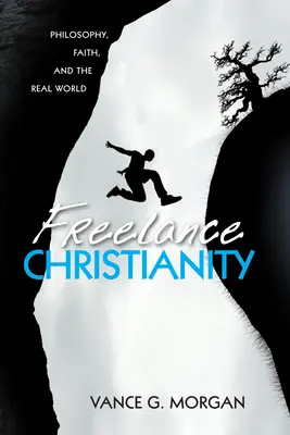 Kresťanstvo na voľnej nohe - Freelance Christianity