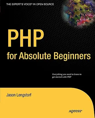 PHP pre úplných začiatočníkov - PHP for Absolute Beginners