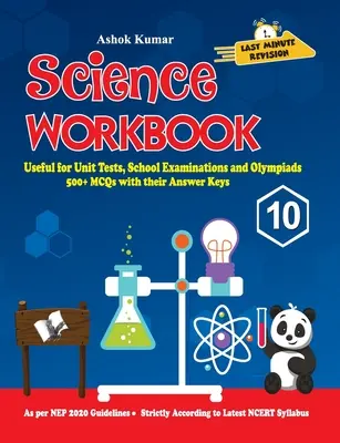 Pracovný zošit k prírodovedným predmetom pre 10. ročník: využiteľný pri jednotkových testoch, školských skúškach a olympiádach - Science Workbook Class 10: Useful for Unit Tests, School Examinations & Olympiads