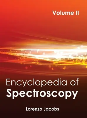 Encyklopédia spektroskopie: II. diel - Encyclopedia of Spectroscopy: Volume II