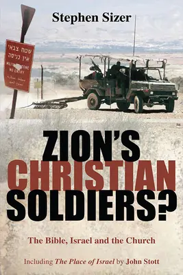 Sionskí kresťanskí vojaci? - Zion's Christian Soldiers?