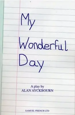 Môj nádherný deň - My Wonderful Day