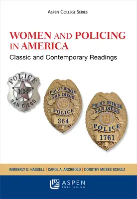 Ženy a polícia v Amerike: Klasické a súčasné čítanie - Women and Policing in America: Classic and Contemporary Readings