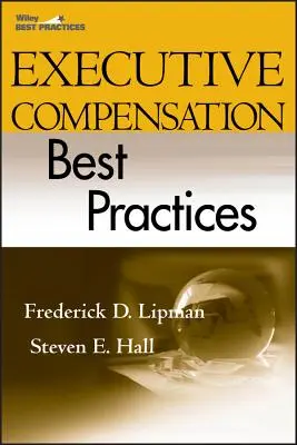 Najlepšie postupy odmeňovania vedúcich pracovníkov - Executive Compensation Best Practices