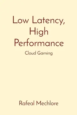 Nízka latencia, vysoký výkon: Hranie v cloude - Low Latency, High Performance: Cloud Gaming