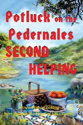 Potluck on the Pedernales: Druhá porcia - Potluck on the Pedernales: Second Helping