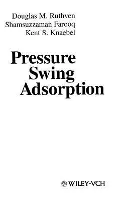 Adsorpcia na tlakovej hojdačke - Pressure Swing Adsorption