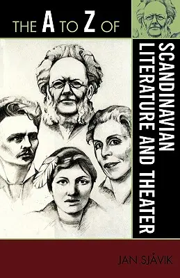 Škandinávska literatúra a divadlo od A po Z - The A to Z of Scandinavian Literature and Theater