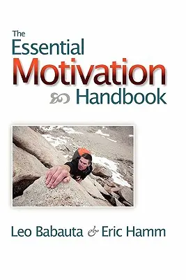 Základná príručka motivácie - The Essential Motivation Handbook