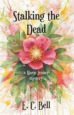 Stalking the Dead: A Marie Jenner Mystery