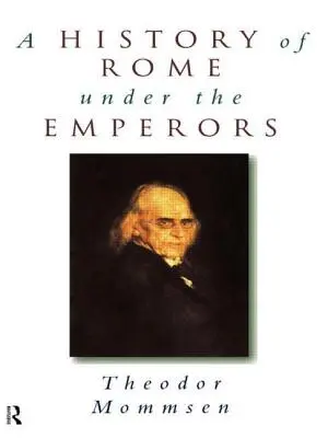Dejiny Ríma za cisárov - A History of Rome under the Emperors