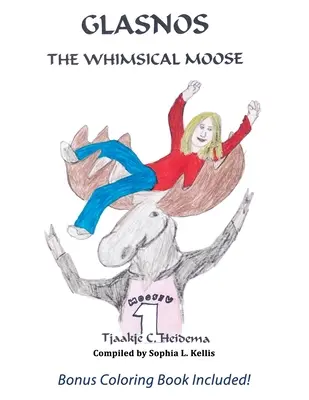 Rozmarný los Glasnos - Glasnos the Whimsical Moose