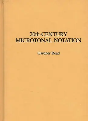 Mikrotonálna notácia 20. storočia - 20th-Century Microtonal Notation