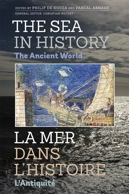 More v dejinách - staroveký svet - The Sea in History - The Ancient World