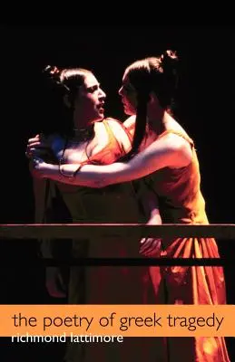 Poézia gréckej tragédie - The Poetry of Greek Tragedy