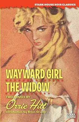 Wayward Girl / Vdova - Wayward Girl / The Widow