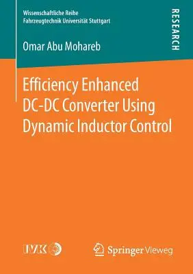 Konvertor DC-DC so zvýšenou účinnosťou pomocou dynamického riadenia induktorov - Efficiency Enhanced DC-DC Converter Using Dynamic Inductor Control