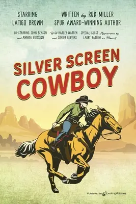 Kovboj strieborného plátna - Silver Screen Cowboy