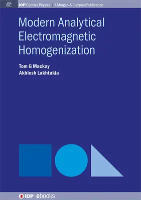 Moderná analytická elektromagnetická homogenizácia - Modern Analytical Electromagnetic Homogenization
