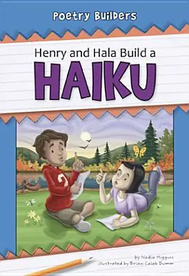 Henry a Hala stavajú haiku - Henry and Hala Build a Haiku