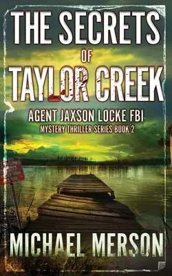 Tajomstvá Taylor Creeku - The Secrets of Taylor Creek