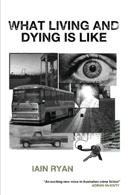 Aké je žiť a umierať - What Living And Dying Is Like