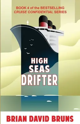 Drifter na šírom mori: Dôverná plavba 4 - High Seas Drifter: Cruise Confidential 4