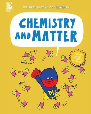 Chémia a hmota - Chemistry and Matter