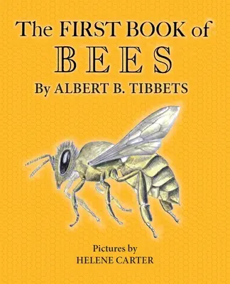 Prvá kniha o včelách - The First Book of Bees