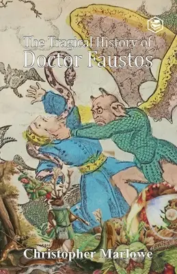 Tragická história doktora Fausta - The Tragical History of Doctor Faustus